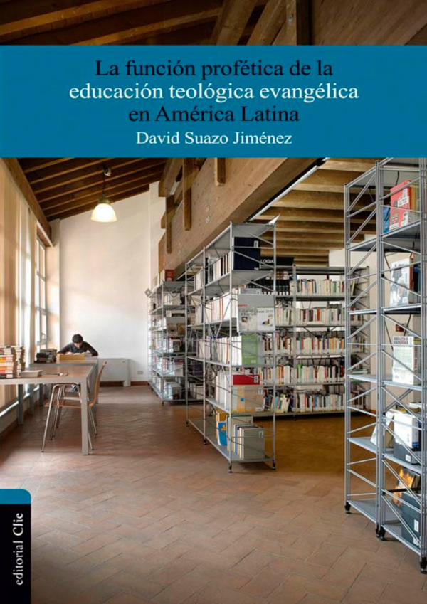 Función profética de la educación teológica evangélica en América